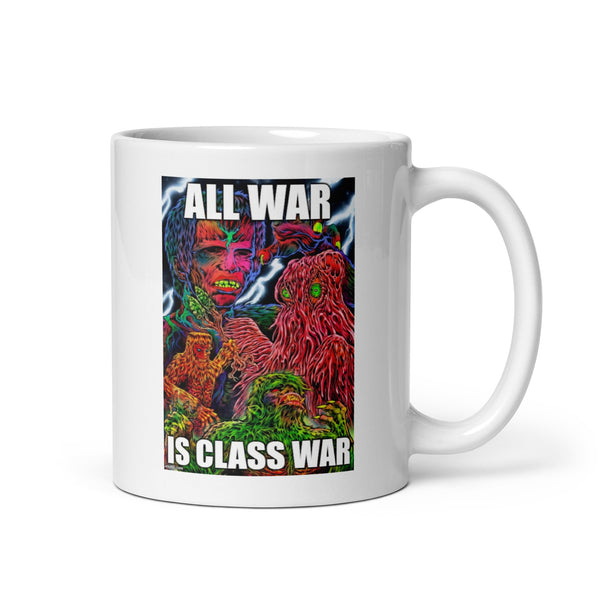 All War is Class War White glossy mug